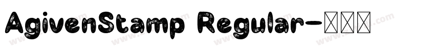 AgivenStamp Regular字体转换